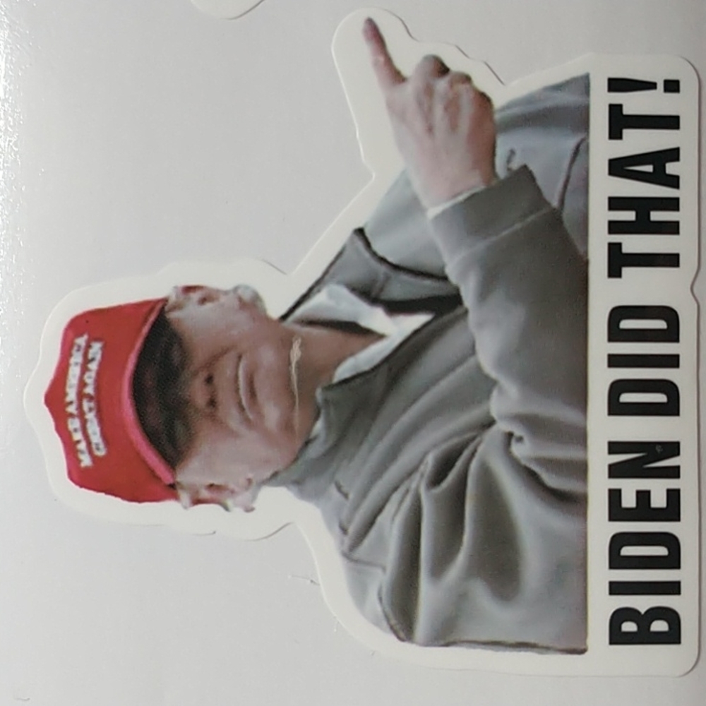 Trump Stickers Biden Did That!!